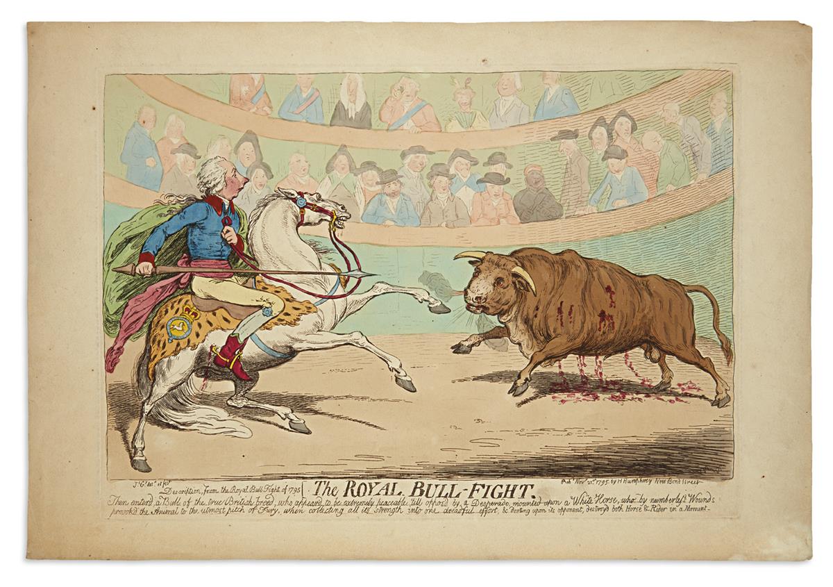 GILLRAY, JAMES. The Royal Bull-Fight.